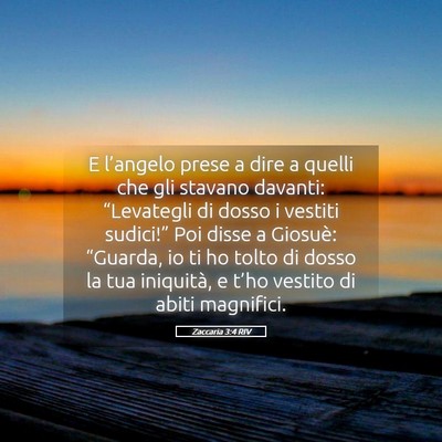 Picture 05 - Zaccaria 3:4 RIV - E l’angelo prese a dire a quelli che gli - Bible Verse Picture