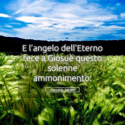 Picture 05 - Zaccaria 3:6 RIV - E l’angelo dell’Eterno fece a Giosuè questo - Bible Verse Picture