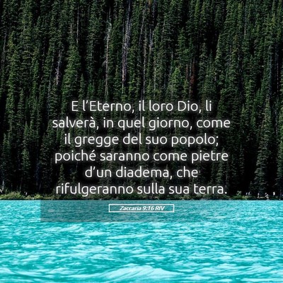 Picture 05 - Zaccaria 9:16 RIV - E l’Eterno, il loro Dio, li salverà, in quel - Bible Verse Picture