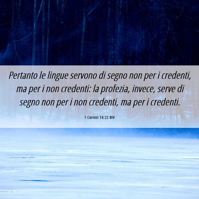 Picture 06 - 1 Corinzi 14:22 RIV - Pertanto le lingue servono di segno non per i - Bible Verse Picture
