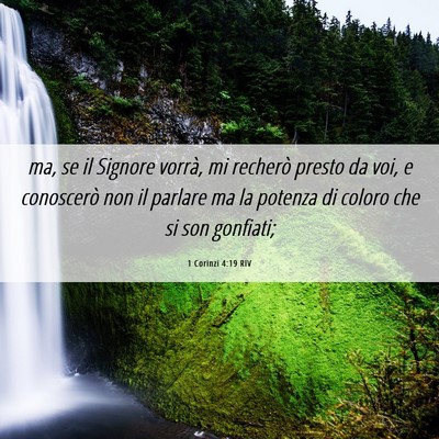 Picture 06 - 1 Corinzi 4:19 RIV - ma, se il Signore vorrà, mi recherò presto da - Bible Verse Picture