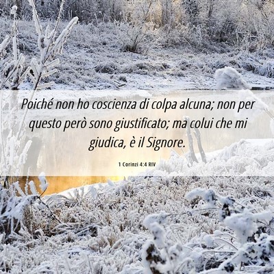 Picture 06 - 1 Corinzi 4:4 RIV - Poiché non ho coscienza di colpa alcuna; non per - Bible Verse Picture