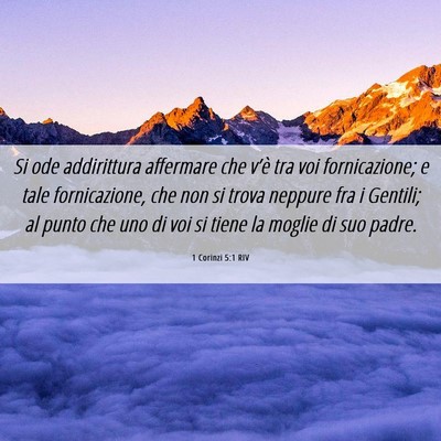 Picture 06 - 1 Corinzi 5:1 RIV - Si ode addirittura affermare che v’è tra voi - Bible Verse Picture