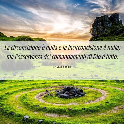 Picture 06 - 1 Corinzi 7:19 RIV - La circoncisione è nulla e la incirconcisione è - Bible Verse Picture