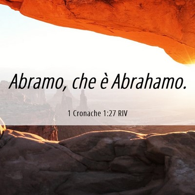 Picture 06 - 1 Cronache 1:27 RIV - Abramo, che è - Bible Verse Picture