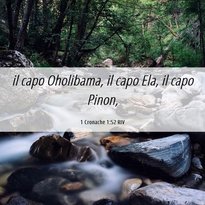 Picture 06 - 1 Cronache 1:52 RIV - il capo Oholibama, il capo Ela, il capo - Bible Verse Picture