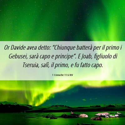 Picture 06 - 1 Cronache 11:6 RIV - Or Davide avea detto: “Chiunque batterà per il - Bible Verse Picture