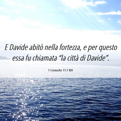 Picture 06 - 1 Cronache 11:7 RIV - E Davide abitò nella fortezza, e per questo essa - Bible Verse Picture