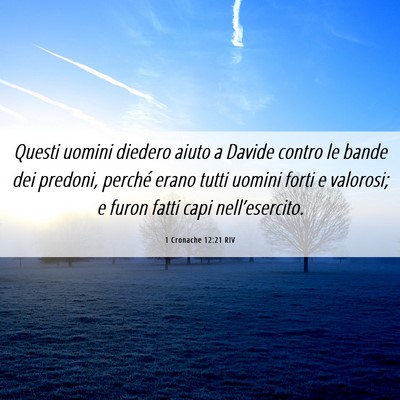 Picture 06 - 1 Cronache 12:21 RIV - Questi uomini diedero aiuto a Davide contro le - Bible Verse Picture