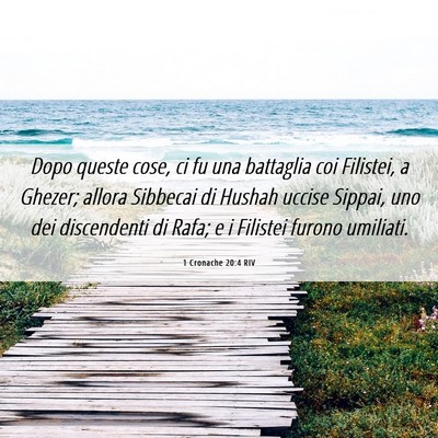 Picture 06 - 1 Cronache 20:4 RIV - Dopo queste cose, ci fu una battaglia coi - Bible Verse Picture
