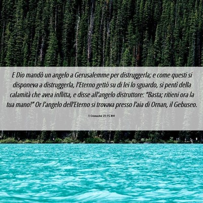 Picture 06 - 1 Cronache 21:15 RIV - E Dio mandò un angelo a Gerusalemme per - Bible Verse Picture