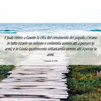 Picture 06 - 1 Cronache 21:5 RIV - E Joab rimise a Davide la cifra del censimento - Bible Verse Picture