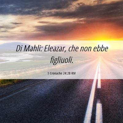 Picture 06 - 1 Cronache 24:28 RIV - Di Mahli: Eleazar, che non ebbe - Bible Verse Picture