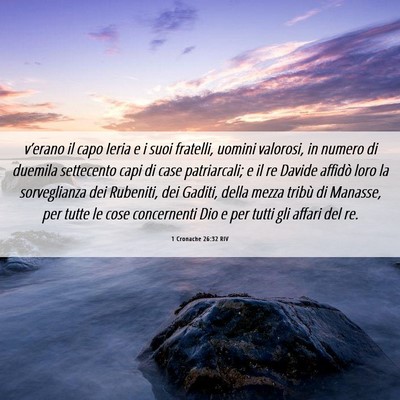 Picture 06 - 1 Cronache 26:32 RIV - v’erano il capo Ieria e i suoi fratelli, uomini - Bible Verse Picture