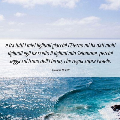 Picture 06 - 1 Cronache 28:5 RIV - e fra tutti i miei figliuoli giacché l’Eterno - Bible Verse Picture