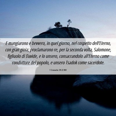 Picture 06 - 1 Cronache 29:22 RIV - E mangiarono e bevvero, in quel giorno, nel - Bible Verse Picture