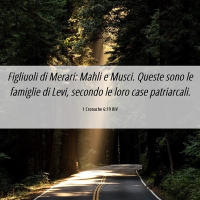 Picture 06 - 1 Cronache 6:19 RIV - Figliuoli di Merari: Mahli e Musci. Queste sono - Bible Verse Picture