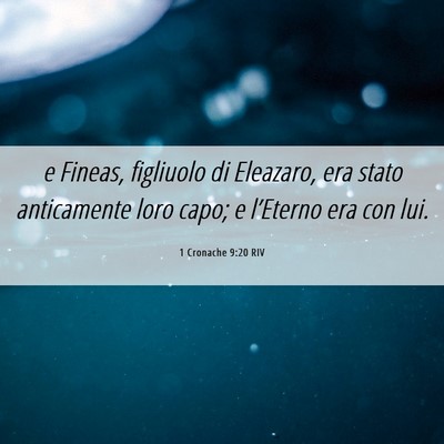 Picture 06 - 1 Cronache 9:20 RIV - e Fineas, figliuolo di Eleazaro, era stato - Bible Verse Picture