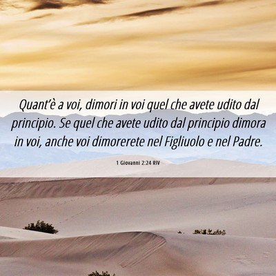 Picture 06 - 1 Giovanni 2:24 RIV - Quant’è a voi, dimori in voi quel che avete - Bible Verse Picture