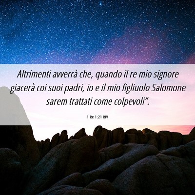 Picture 06 - 1 Re 1:21 RIV - Altrimenti avverrà che, quando il re mio signore - Bible Verse Picture