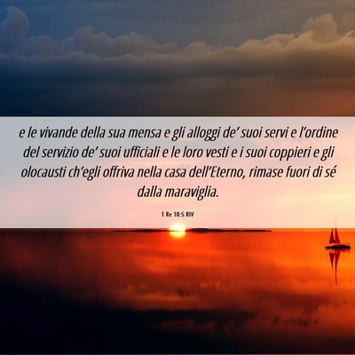 Picture 06 - 1 Re 10:5 RIV - e le vivande della sua mensa e gli alloggi de’ - Bible Verse Picture