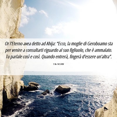 Picture 06 - 1 Re 14:5 RIV - Or l’Eterno avea detto ad Ahija: “Ecco, la - Bible Verse Picture