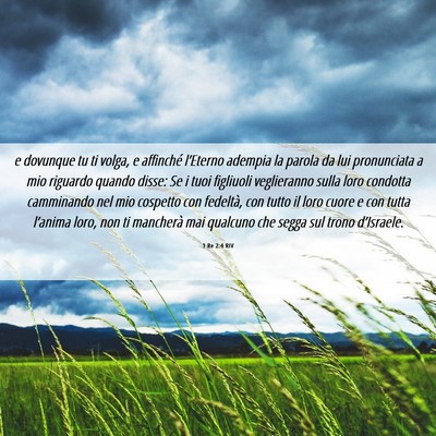 Picture 06 - 1 Re 2:4 RIV - e dovunque tu ti volga, e affinché l’Eterno - Bible Verse Picture