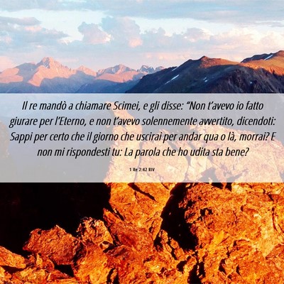 Picture 06 - 1 Re 2:42 RIV - Il re mandò a chiamare Scimei, e gli disse: - Bible Verse Picture