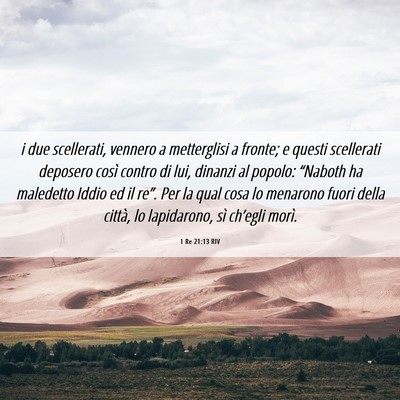 Picture 06 - 1 Re 21:13 RIV - i due scellerati, vennero a metterglisi a fronte; - Bible Verse Picture