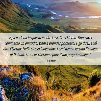 Picture 06 - 1 Re 21:19 RIV - E gli parlerai in questo modo: Così dice - Bible Verse Picture