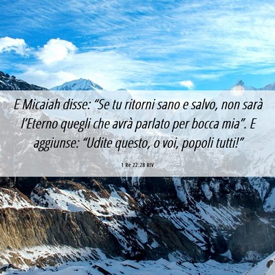 Picture 06 - 1 Re 22:28 RIV - E Micaiah disse: “Se tu ritorni sano e salvo, - Bible Verse Picture