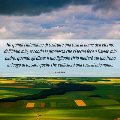 Picture 06 - 1 Re 5:5 RIV - Ho quindi l’intenzione di costruire una casa al - Bible Verse Picture