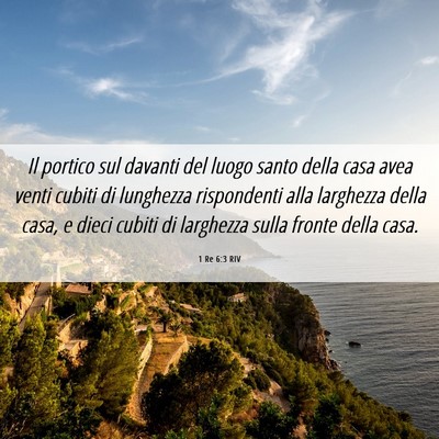 Picture 06 - 1 Re 6:3 RIV - Il portico sul davanti del luogo santo della casa - Bible Verse Picture