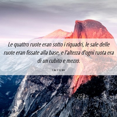 Picture 06 - 1 Re 7:32 RIV - Le quattro ruote eran sotto i riquadri, le sale - Bible Verse Picture