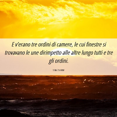 Picture 06 - 1 Re 7:4 RIV - E v’erano tre ordini di camere, le cui finestre - Bible Verse Picture