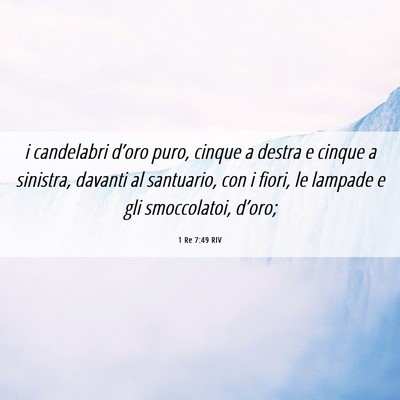 Picture 06 - 1 Re 7:49 RIV - i candelabri d’oro puro, cinque a destra e - Bible Verse Picture