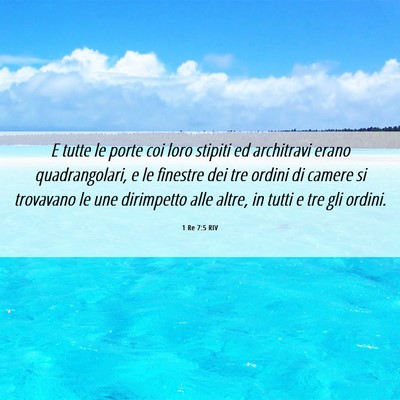 Picture 06 - 1 Re 7:5 RIV - E tutte le porte coi loro stipiti ed architravi - Bible Verse Picture