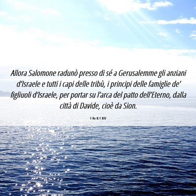 Picture 06 - 1 Re 8:1 RIV - Allora Salomone radunò presso di sé a - Bible Verse Picture
