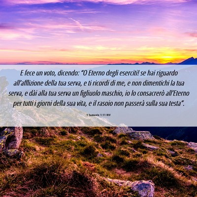 Picture 06 - 1 Samuele 1:11 RIV - E fece un voto, dicendo: “O Eterno degli - Bible Verse Picture