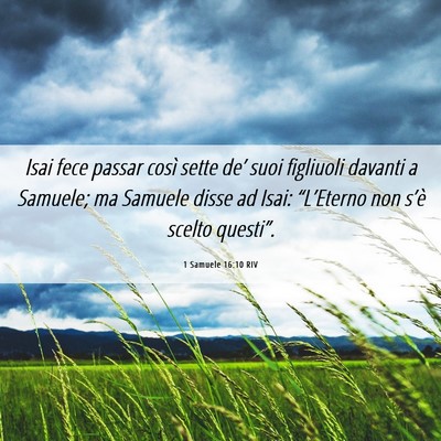 Picture 06 - 1 Samuele 16:10 RIV - Isai fece passar così sette de’ suoi figliuoli - Bible Verse Picture