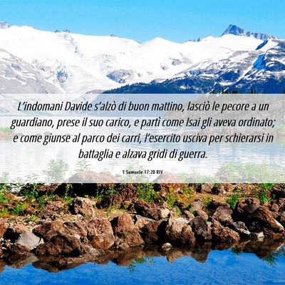 Picture 06 - 1 Samuele 17:20 RIV - L’indomani Davide s’alzò di buon mattino, - Bible Verse Picture