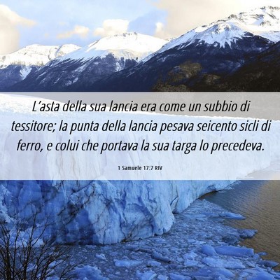 Picture 06 - 1 Samuele 17:7 RIV - L’asta della sua lancia era come un subbio di - Bible Verse Picture