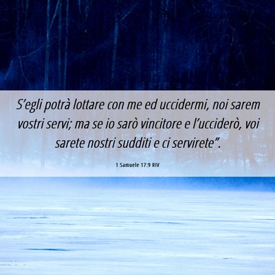 Picture 06 - 1 Samuele 17:9 RIV - S’egli potrà lottare con me ed uccidermi, noi - Bible Verse Picture