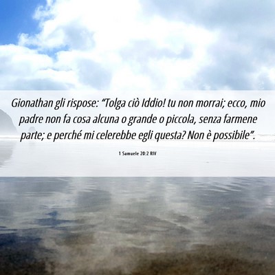 Picture 06 - 1 Samuele 20:2 RIV - Gionathan gli rispose: “Tolga ciò Iddio! tu - Bible Verse Picture