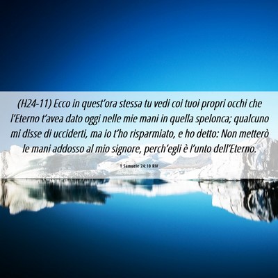 Picture 06 - 1 Samuele 24:10 RIV - (H24-11) Ecco in quest’ora stessa tu vedi coi - Bible Verse Picture