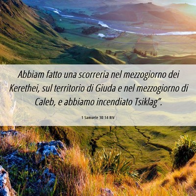 Picture 06 - 1 Samuele 30:14 RIV - Abbiam fatto una scorreria nel mezzogiorno dei - Bible Verse Picture