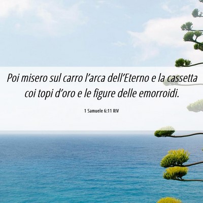 Picture 06 - 1 Samuele 6:11 RIV - Poi misero sul carro l’arca dell’Eterno e la - Bible Verse Picture