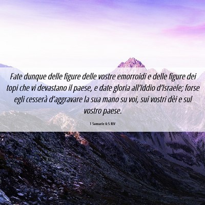 Picture 06 - 1 Samuele 6:5 RIV - Fate dunque delle figure delle vostre emorroidi e - Bible Verse Picture