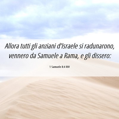 Picture 06 - 1 Samuele 8:4 RIV - Allora tutti gli anziani d’Israele si - Bible Verse Picture