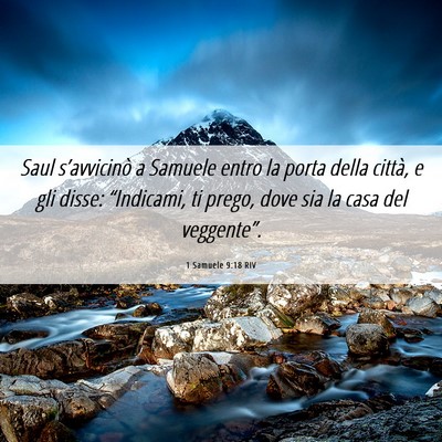 Picture 06 - 1 Samuele 9:18 RIV - Saul s’avvicinò a Samuele entro la porta della - Bible Verse Picture